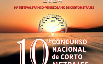 10º Festival Franco-Venezolano de Cortometrajes A CORTO PLAZO 2024