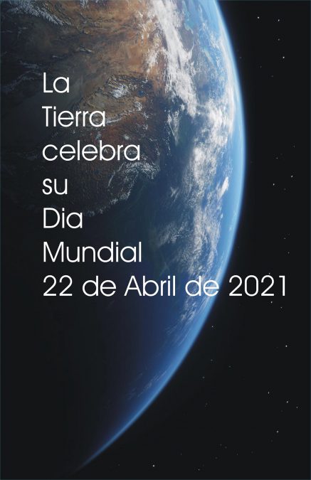 La Tierra celebra su día mundial